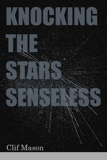 Knocking the Stars Senseless