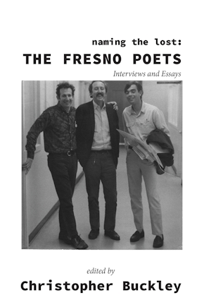 Naming the Lost:  the Fresno Poets