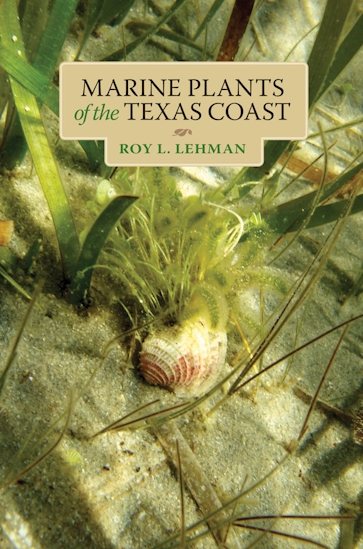 Marine Plants of the Texas Coast