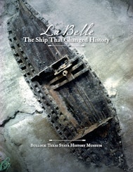 La Belle, the Ship That Changed History