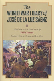 The World War I Diary of José de la Luz Sáenz