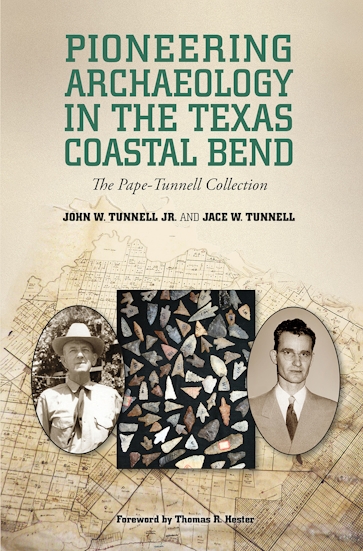 Pioneering Archaeology in the Texas Coastal Bend