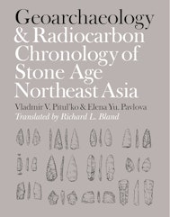 Geoarchaeology and Radiocarbon Chronology of Stone Age Northeast Asia