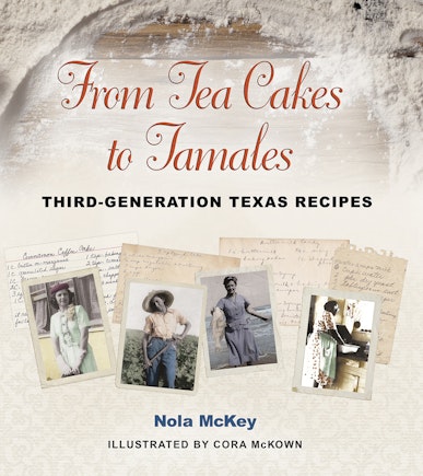 From Tea Cakes to Tamales