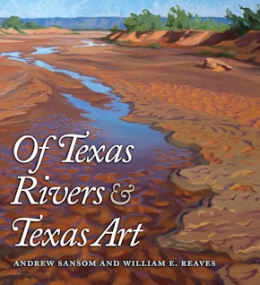 Of Texas Rivers and Texas Art