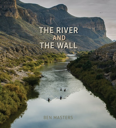 The River and the Wall