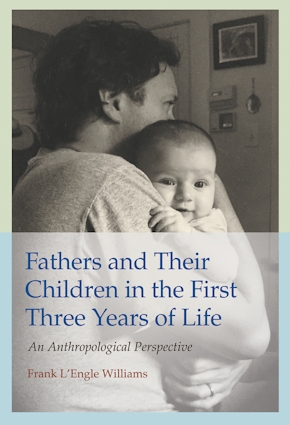 Fathers and Their Children in the First Three Years of Life
