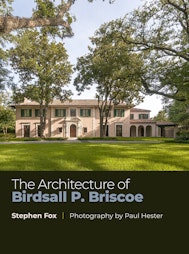 The Architecture of Birdsall P. Briscoe