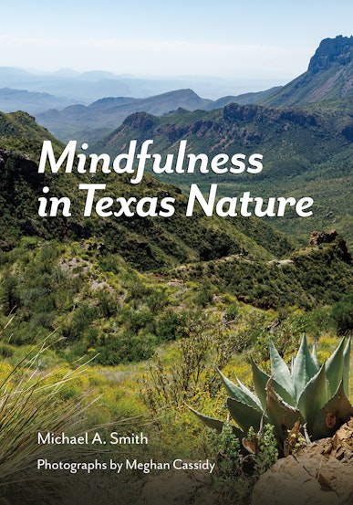 Mindfulness in Texas Nature