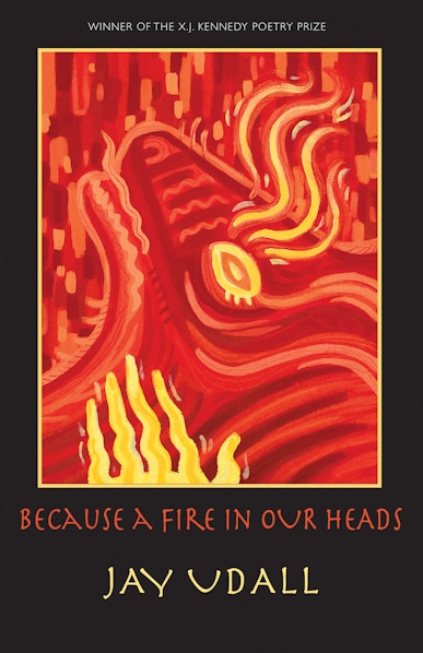 Because a Fire in Our Heads
