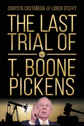 The Last Trial of T. Boone Pickens