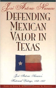 Defending Mexican Valor in Texas