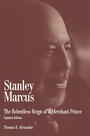 Stanley Marcus: The Merchant Prince of the Fashion World - Texasliving