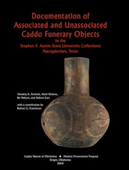 Documentation of Associated and Unassociated Caddo Funerary Objects